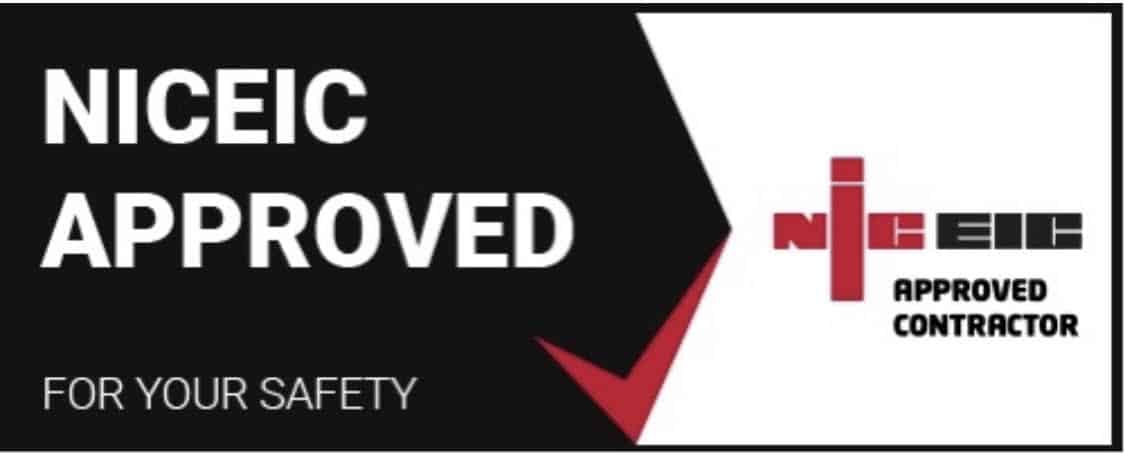 We are NICEIC Registered for your peace of mind